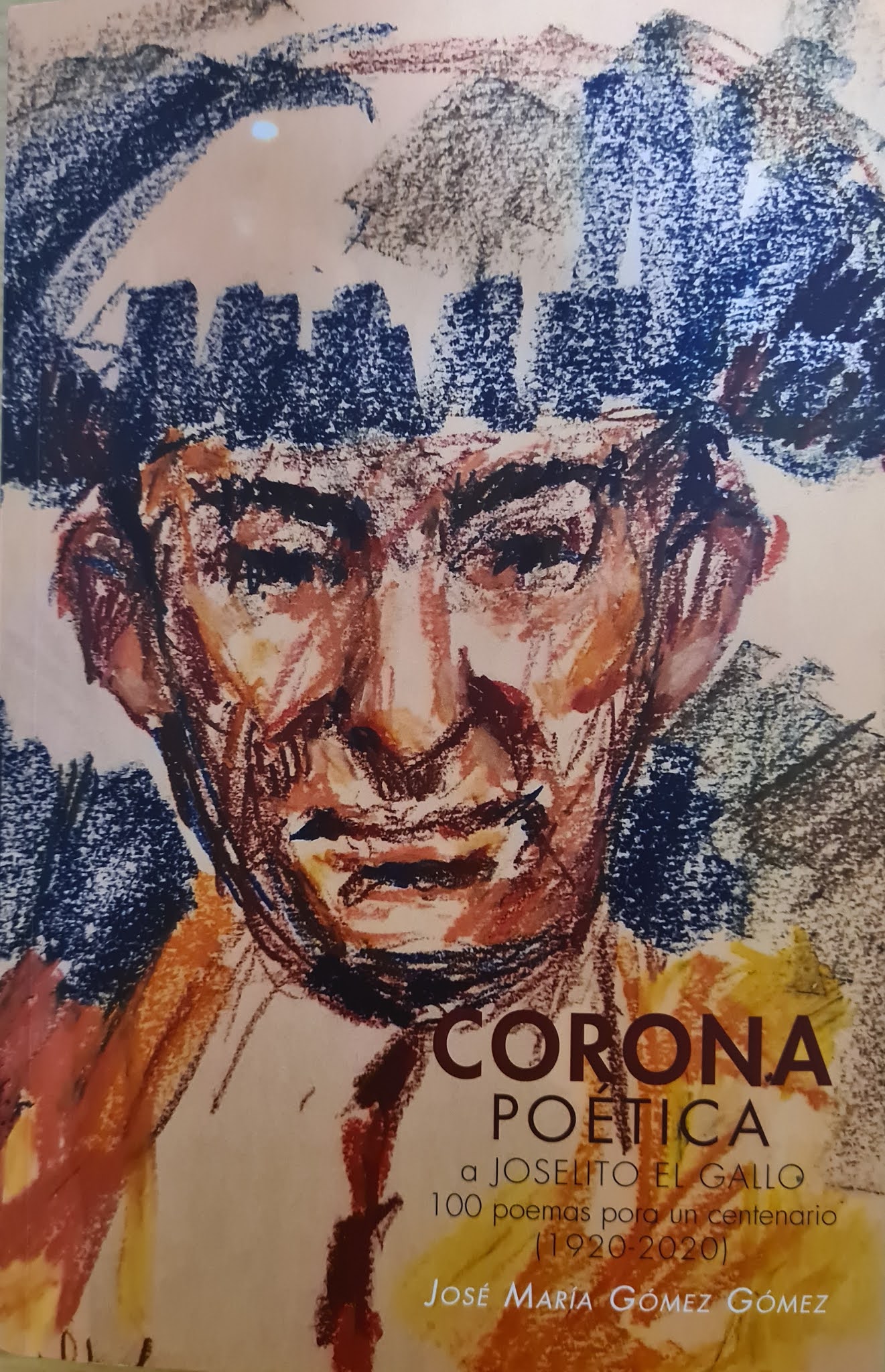 ‘CORONA POÉTICA A JOSELITO EL GALLO’
