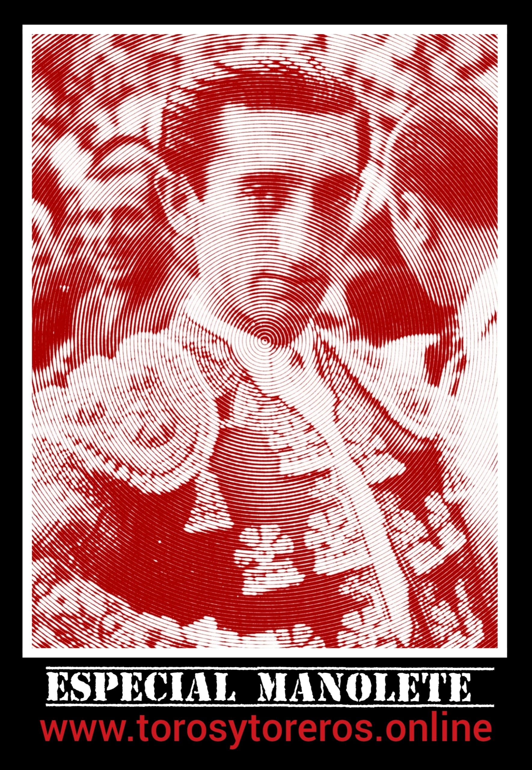 MAÑANA, ESPECIAL MANOLETE EN NUESTRA WEB