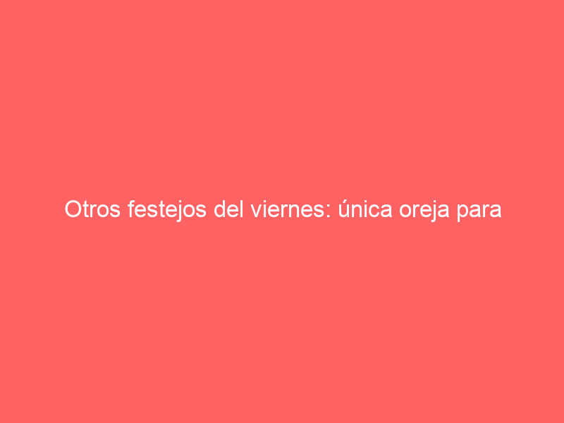 Otros festejos del viernes: única oreja para García Pulido en Algemesí
