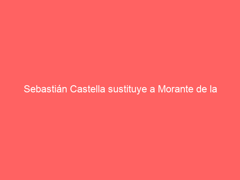 Sebastián Castella sustituye a Morante de la Puebla en la última de San Miguel