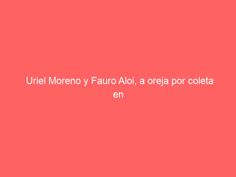 Uriel Moreno y Fauro Aloi, a oreja por coleta en Pachuca