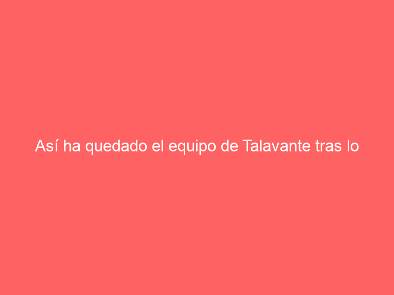 Así ha quedado el equipo de Talavante tras lo sucedido en los últimos días con su cuadrilla