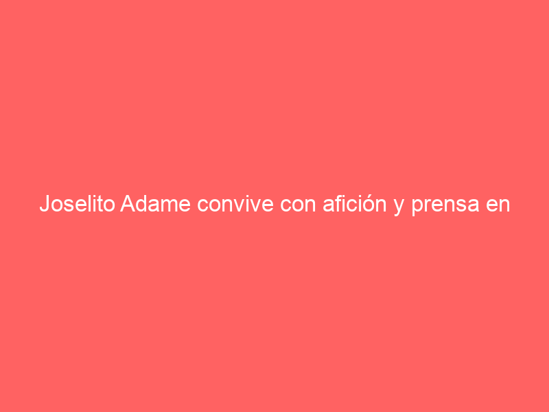 Joselito Adame convive con afición y prensa en Guadalajara