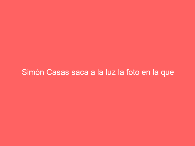 Simón Casas saca a la luz la foto en la que ‘hipnotizó’ a Juan Leal tras una reacción química
