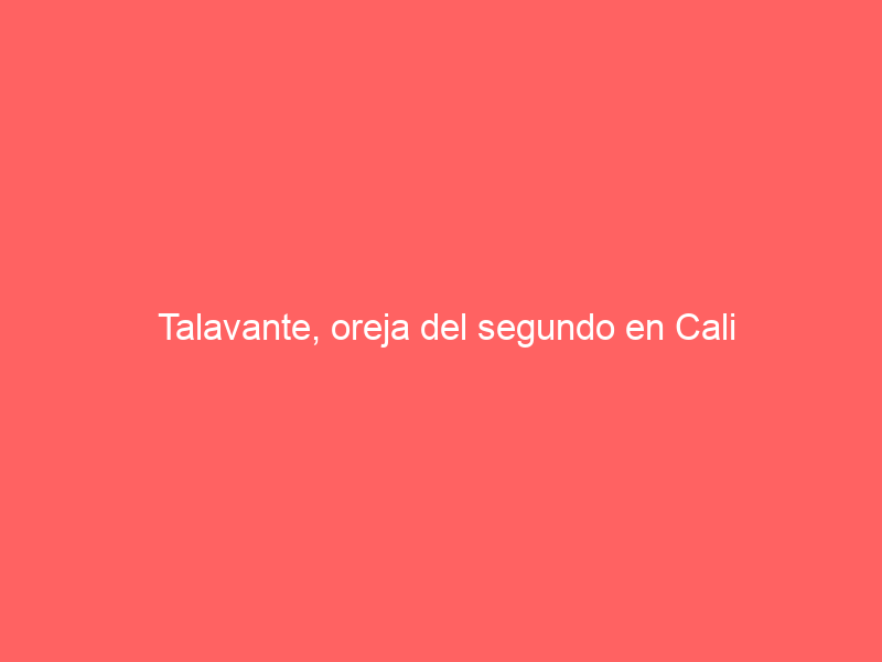 Talavante, oreja del segundo en Cali
