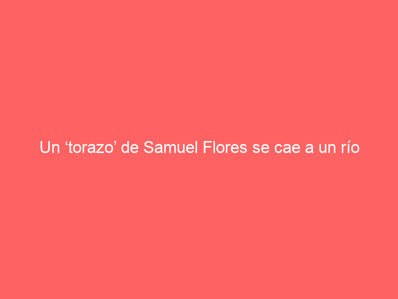Un ‘torazo’ de Samuel Flores se cae a un río durante un encierro en Jaén y siembra el pánico en su cauce