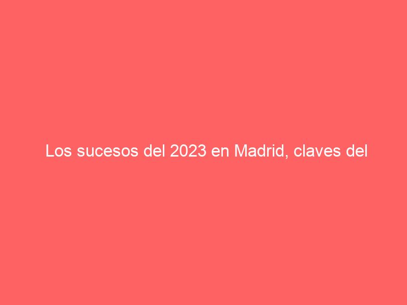 Los sucesos del 2023 en Madrid, claves del próximo San Isidro: Castella, De Justo, Adrián y Borja