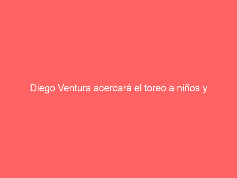 Diego Ventura acercará el toreo a niños y jóvenes en un acto en Illescas