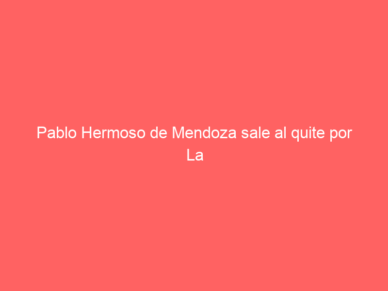 Pablo Hermoso de Mendoza sale al quite por La México con una intensa jornada mediática