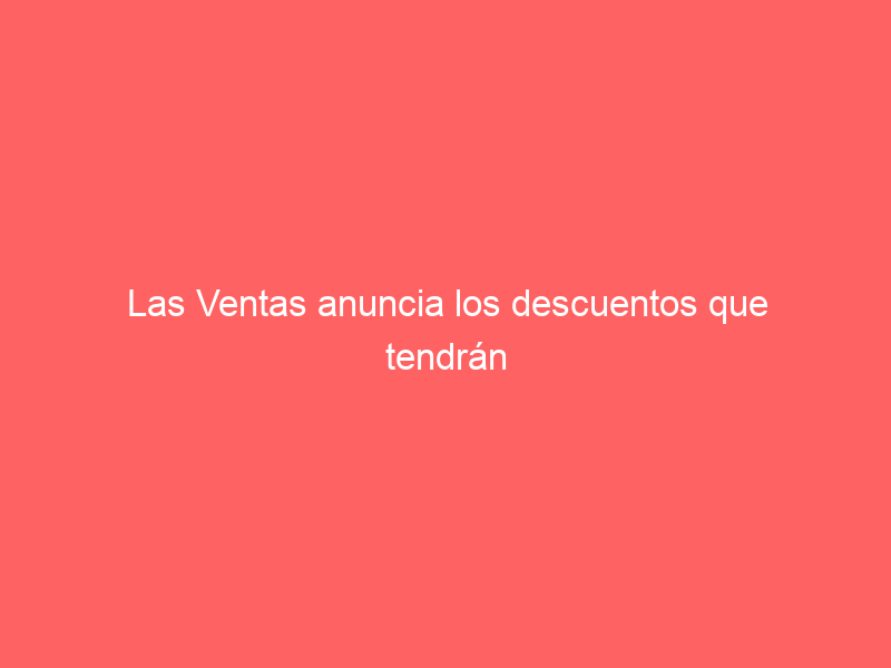 Las Ventas anuncia los descuentos que tendrán los abonados y jóvenes en los festejos de temporada