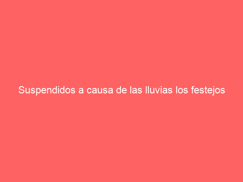 Suspendidos a causa de las lluvias los festejos de Cabra y Añover de Tajo