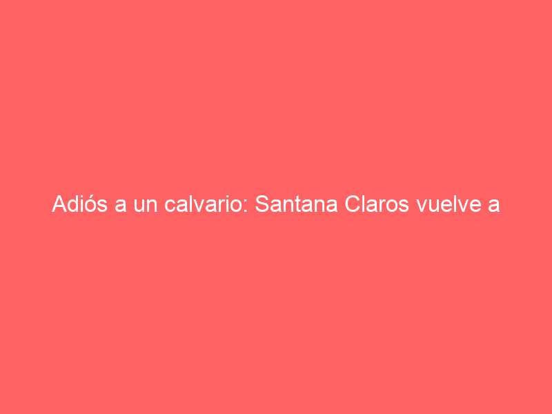 Adiós a un calvario: Santana Claros vuelve a torear en el campo