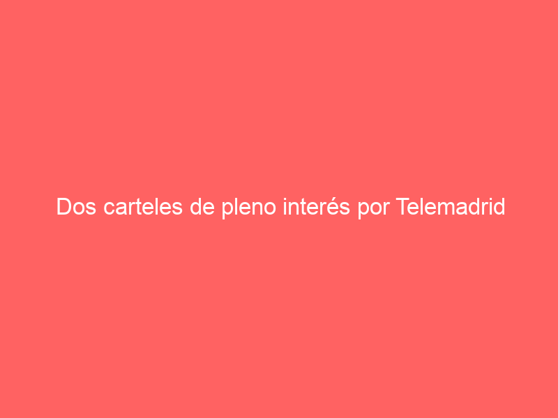 Dos carteles de pleno interés por Telemadrid esta semana: estas son las corridas que televisará