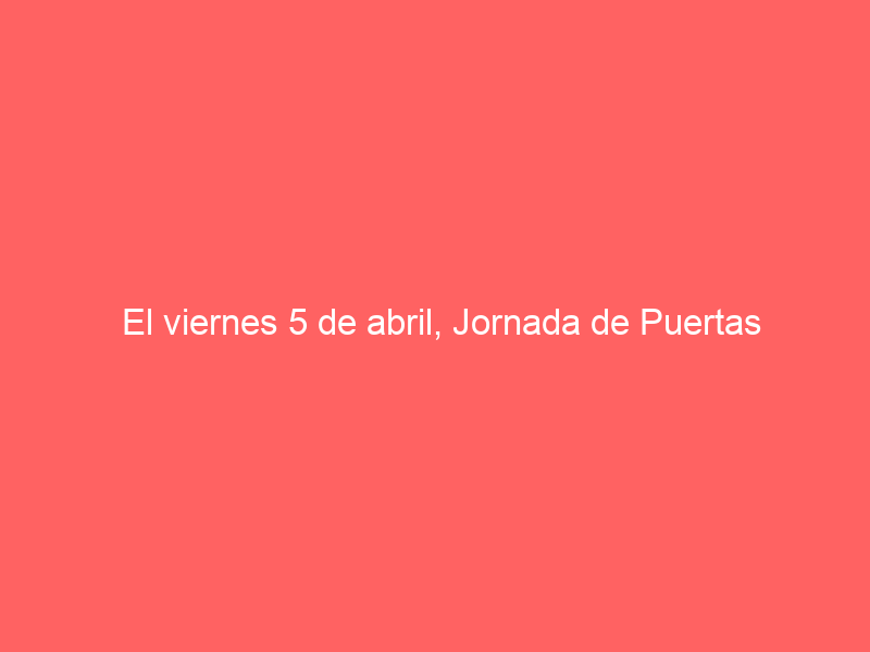 El viernes 5 de abril, Jornada de Puertas Abiertas en la Plaza de Toros de Sevilla
