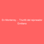 En Monterrey… Triunfó del rejoneador Emiliano Gamero
