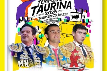 El Chihuahua toreará en Ciudad Juárez, Chihuahua