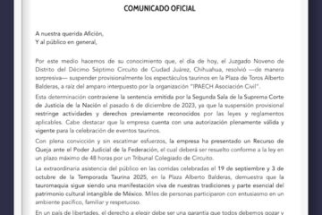 Comunicado de EMSA ante la violatoria suspensión de los festejos taurinos en la plaza de toros de Ciudad Juárez