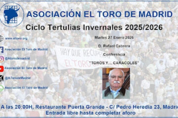 HOY D, RAFAEL CABRERA EN EL CICLO  DE TERTULIAS DE LA ASOCIACIÓN EL TORO DE MADRID