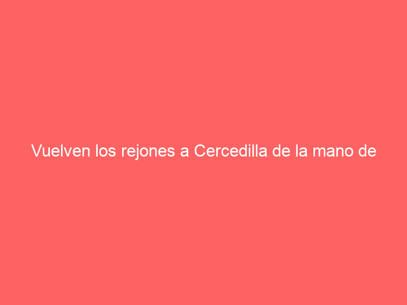 Vuelven los rejones a Cercedilla de la mano de Julián Alonso